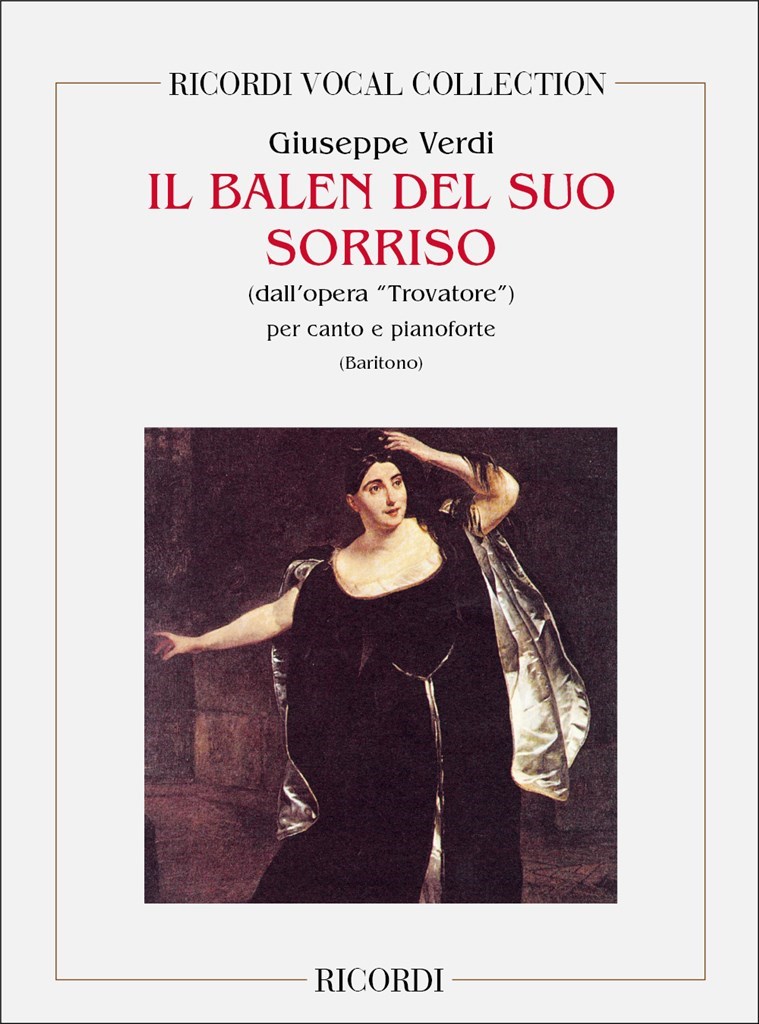 Il Trovatore: Il Balen Del Suo Sorriso
